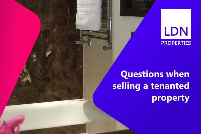 Questions when selling a tenanted property Questions when selling tenanted property