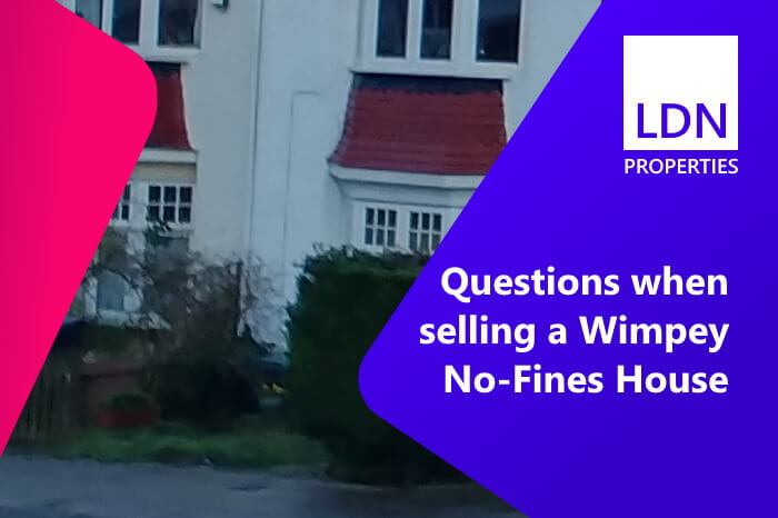 Questions when selling Wimpey No Fines house - section header Questions when selling Wimpey No Fines house