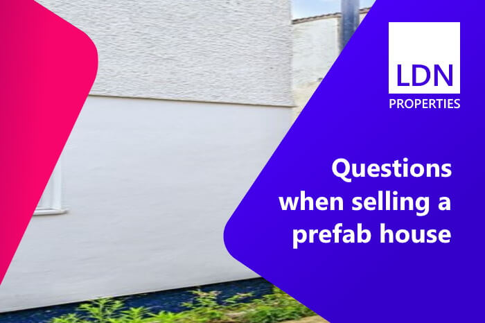Questions when selling a prefab house - section header Questions when selling a prefab house