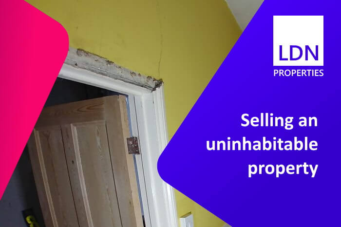 Guide to selling an uninhabitable property - title image Guide to selling an uninhabitable property