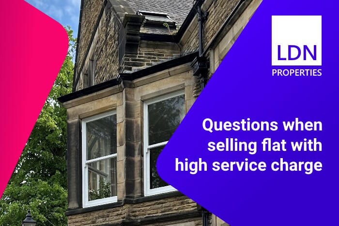 Selling flat with high service charge - section header Questions when selling flat with high service charge