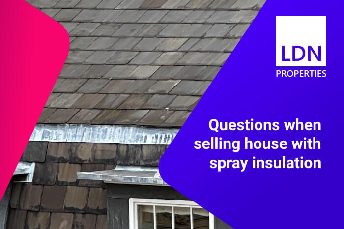 Questions when selling house with spray insulation - section header Questions when selling house with spray insulation