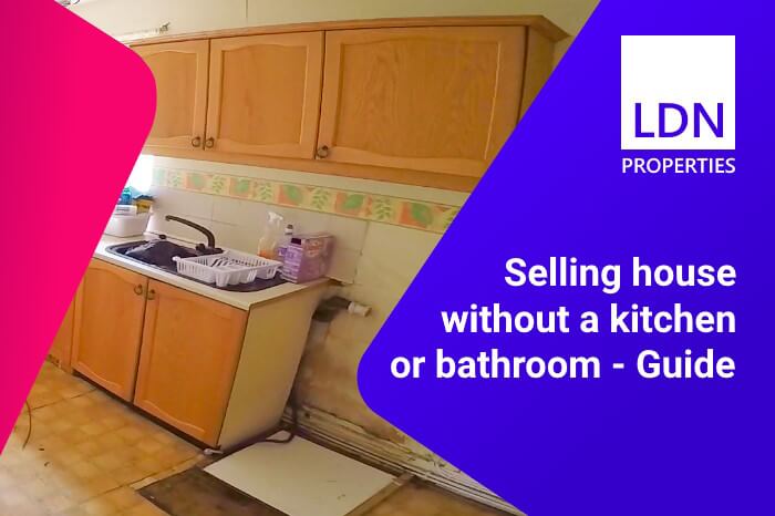 Selling property without kitchen or bathroom - guide Selling property without kitchen or bathroom