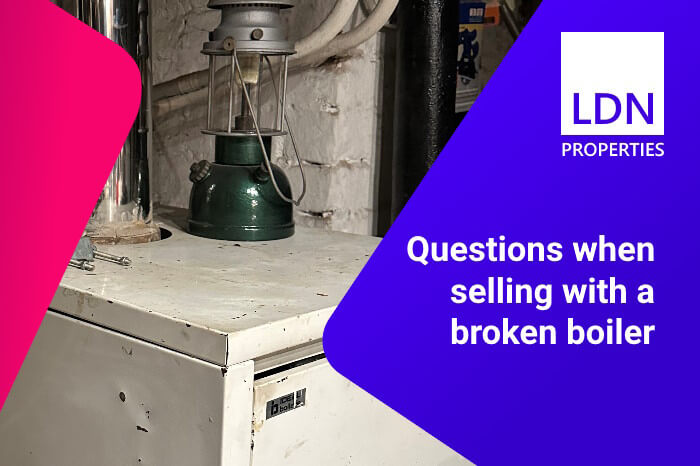 Questions when selling with a broken boiler- section header Questions when selling with a broken boiler