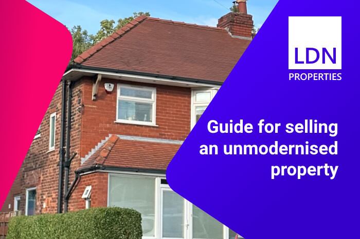 Selling an unmodernised property - Guide Selling an unmodernised property