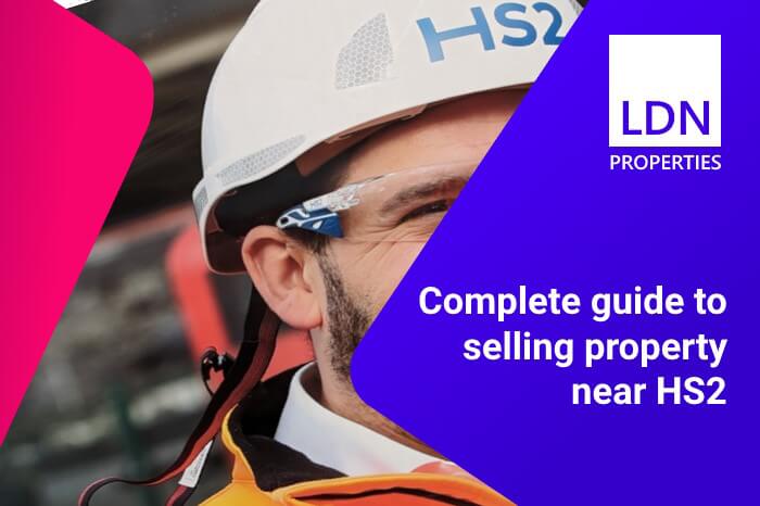 Selling property near HS2 - Guide Selling property near HS2