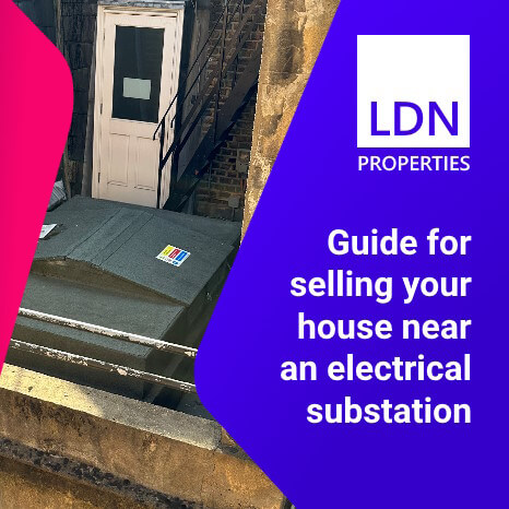 Selling house near electrical substation - Guide