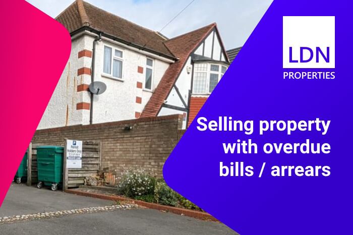 Guide to selling property with overdue bills or arrears Selling property with overdue bills or arrears - Guide
