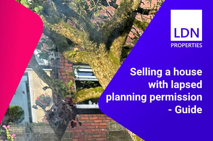 Selling house with lapsed planning permission - guide Guide to selling a house with lapsed planning permission
