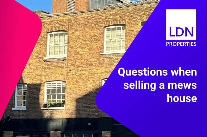 Questions when selling a mews house - section header Questions when selling a mews house