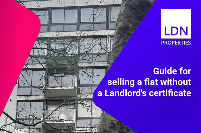 Selling a flat without a landlords certificate - Guide Guide to selling a flat without a landlords certificate
