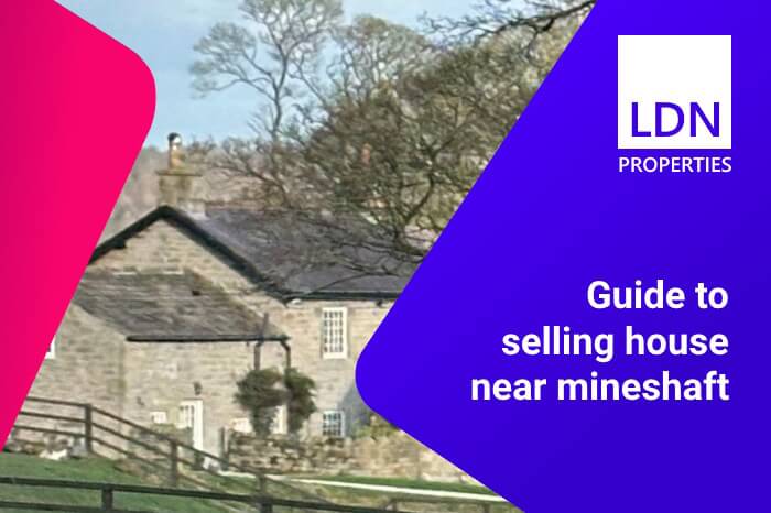 Selling house near a mineshaft - Guide Guide to selling a house near a mineshaft