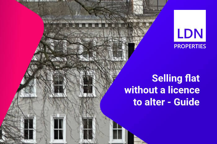 Guide to selling a flat without a licence to alter Selling flat without a licence to alter - Guide