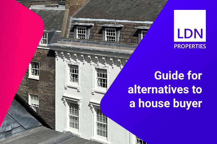Selling alternatives to a house buyer - Guide Guide discussing selling alternatives to a house buyer
