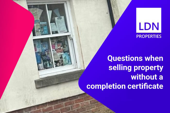Questions when selling property without a completion certificate - section header Questions when selling property without a completion certificate