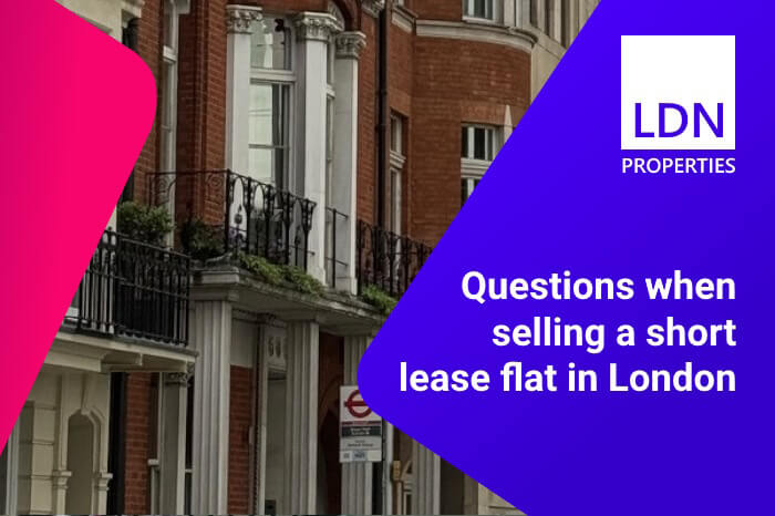 Questions when selling a short lease flat in London