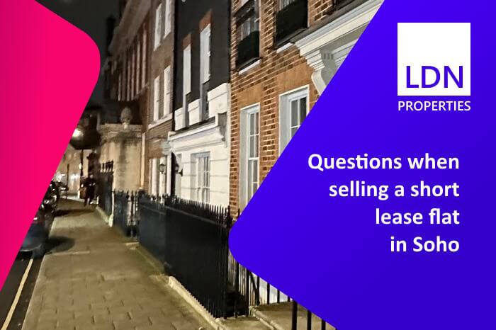 Questions when selling short lease flat in Soho