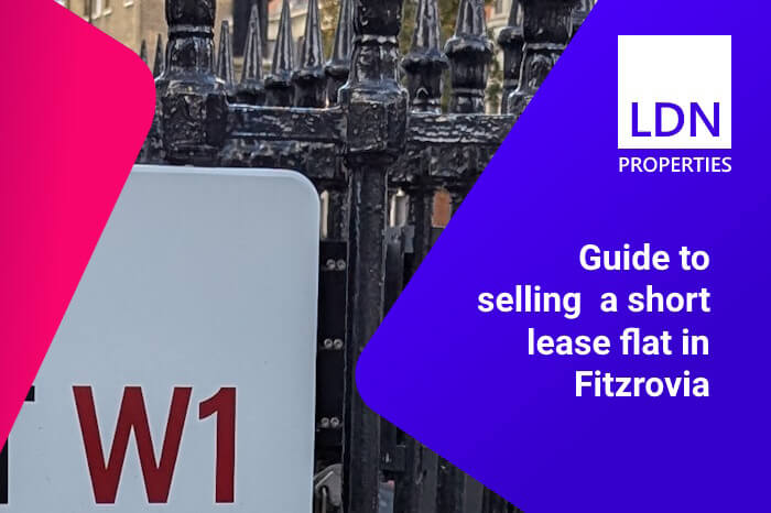 Guide to selling a short lease flat in Fitzrovia