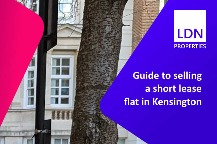 Guide to selling a short lease flat in Kensington